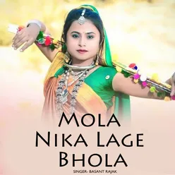 Mola Nika Lage Bhola